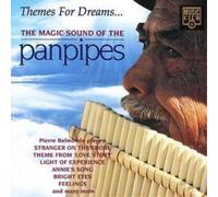 Various Artists Themes For Dreams...: The Magic Sound Of The Pan Pipes (CD)