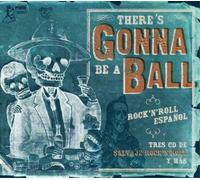 Various Artists There's Gonna Be a Ball: Rock 'N' Roll Espanol (CD) Box Set