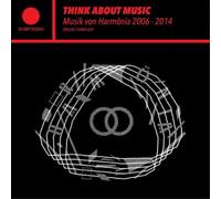 Various Artists Think About Music (Musik Von Harmönia 2006-2014) (Vinyl LP)
