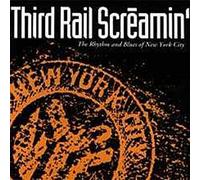 Various Artists - Third Rail Screamin