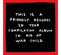 Various Artists This Is a Friendly Records 10 Year Compilation Album: (Vinyl LP)