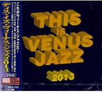 Various Artists - This Is Venus Jazz 2013