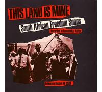 Various Artists - This Land Is Mine: South African Freedom Songs