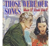 Various Artists - Those Were Our Songs