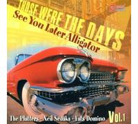 Various Artists - Those Were The Days Vol.1 See You Later Alligator