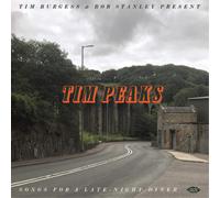 Various Artists – Tim Burgess & Bob Stanley Present Tim Peaks: Songs for a La – CD