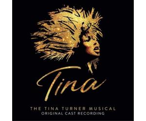 Various Artists Tina: The Tina Turner Musical (CD) Album