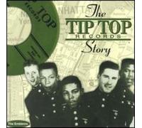 Various Artists - Tip - Top Records Story