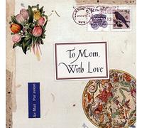 Various Artists - To Mom With Love