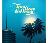 Various Artists Too Slow to Disco (Vol. 1) - Volume 1 (Vinyl LP) 12" Album