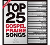 Various Artists - Top 25 Gospel Praise Songs