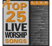 Various Artists - Top 25 Live Worship Songs