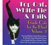 Various Artists Top Cat, White Tie and Tails: Guide Cats for the Blind Vol. (CD)
