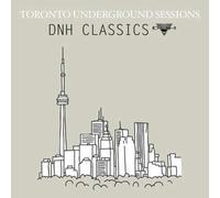 Various Artists Toronto Underground Sessions (Dnh Classics) (CD)