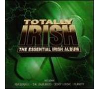 Various Artists - Totally Irish: The Essential Irish Album