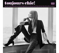 Various Artists Toujours Chic: More French Girl Singers of the 1960s (Vinyl LP)