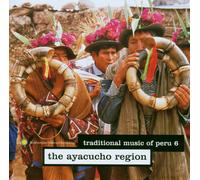 Various Artists Traditional Music of Peru, Vol. 6: The Ayacucho Region (CD)