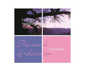 Various Artists - Tranquility-Country Twilight