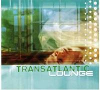 Various Artists - Transatlantic Lounge