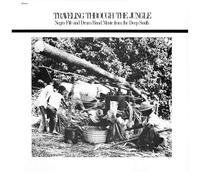 Various Artists Traveling Through The Jungle, Fife and Drum Bands Fro (Vinyl LP)