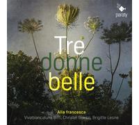 TRE DONNE BELLE