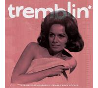 Various Artists Tremblin': Steamy & Atmospheric Female R'n'B Vocals (Vinyl LP)