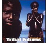 Various Artists - Tribal Futures-Way Ahead