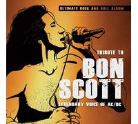 Various Artists - Tribute To Bon Scott - Legendary Voice of AC/DC