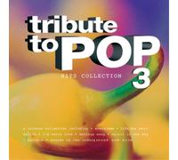 Various Artists Tribute to Pop 3: Hits Collection (CD) Album