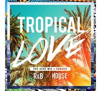 Various Artists - Tropical Love