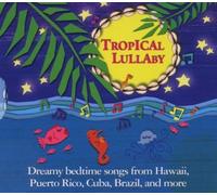 Various Artists Tropical Lullaby (CD) Album