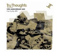 Various Artists Tru Thoughts 10th Anniversary Mix: Cut Up By JFB (CD) Album
