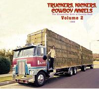 Various Artists Truckers, Kickers, Cowboy Angels: The Blissed-out Birth of (CD)