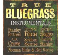 Various Artists True Bluegrass Instrumentals (CD) Album