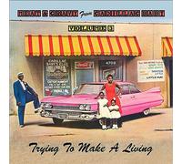 Various Artists - Trying to Make a Living (Various Artists)