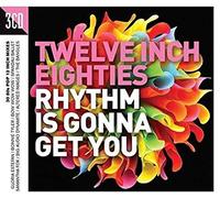 Various Artists - Twelve Inch 80s: Rhythm Is Gonna Get You (3 CD)