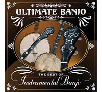 VARIOUS ARTISTS Ultimate Banjo: The Best Of Instrumental Banjo (CD)