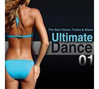 Various Artists Ultimate Dance 01: The Best Dance Tracks and Mixes (CD) Album