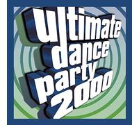 Various Artists - Ultimate Dance Party