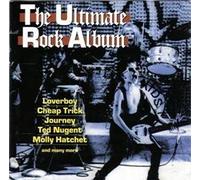 Various Artists - Ultimate Rock Album - Loverboy, Cheap Trick, Journey, Ted Nugent, Molly Hatchet..