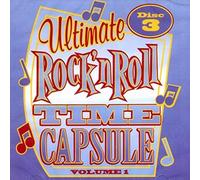 Various Artists - Ultimate Rock 'N Roll Time Capsule, Vol. 1