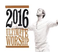 Various Artists Ultimate Worship 2016 Album