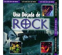 Various Artists - Una Decada De Rock