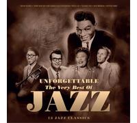 Various Artists Unforgettable: The Very Best of Jazz: 13 Jazz Classic (Vinyl LP)