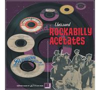 VARIOUS ARTISTS Unissued Rockabilly Acetates / Various (Vinyl LP)