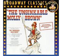 Various Artists - Unsinkable Molly Brown [Original Broadway Cast]