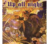 Various Artists - Up All Night: 20 Heavy Nuggets from the Golden Age