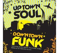 Various Artists – Uptown Soul Downtown Funk