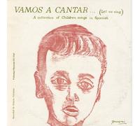 Various Artists - Vamos A Cantar: Let Us Sing: A Collection Of Child