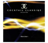 Various Artists - Various Artists: Cocktail Classiqe: Bon Jour [CD]
